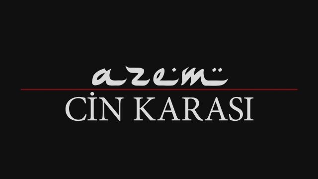 Azem: Cin Karası - Okuma Sahnesi