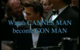 Cannes Man Fragmanı