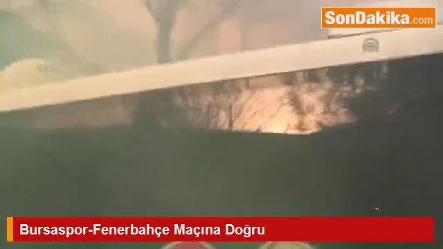 Bursaspor-Fenerbahçe Maçına Doğru